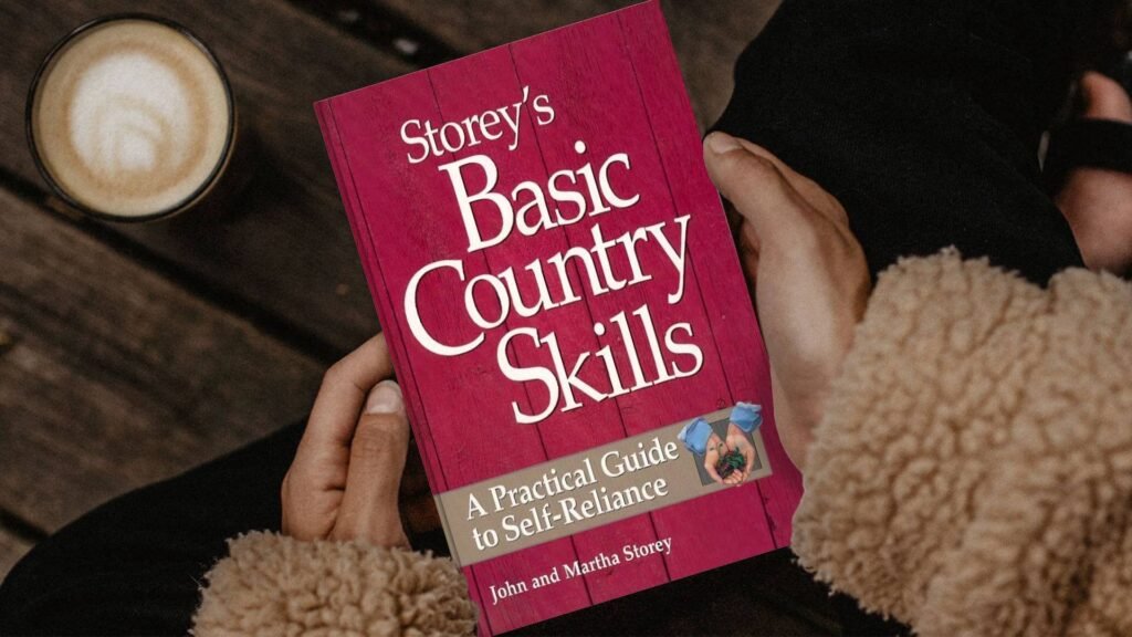 Storey’s Basic Country Skills Edited by M. John Storey